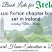 HomeEducation.ie Living Book Lists Classic Fiction Chapter Books